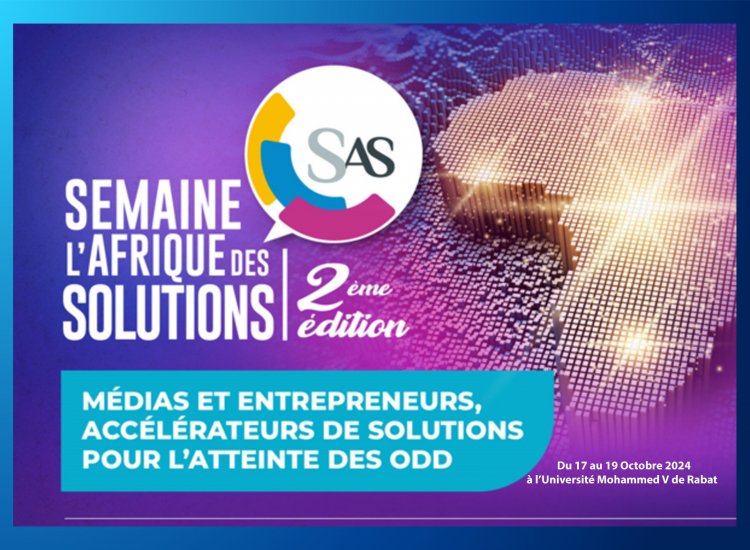 La Semaine Afrique des Solutions 2024 : Un Événement Historique au Maroc